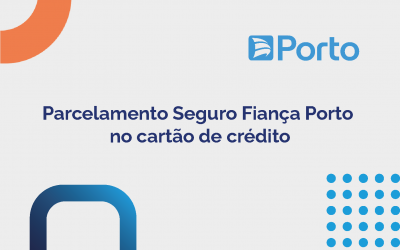 Unioncorp informa: Porto Seguro parcela os aluguéis no cartão de crédito